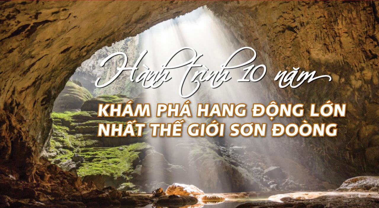 Sơn Đoòng: Lỡ hẹn 18 năm và một thập kỷ khám phá chưa hết bí ẩn